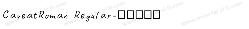 CaveatRoman Regular字体转换